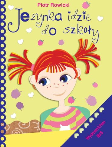 JEŻYNKA IDZIE DO SZKOŁY