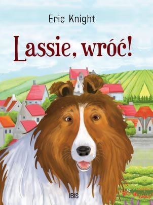 LASSIE, WRÓĆ!