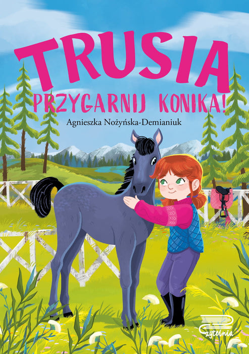 TRUSIA. PRZYGARNIJ KONIKA!
