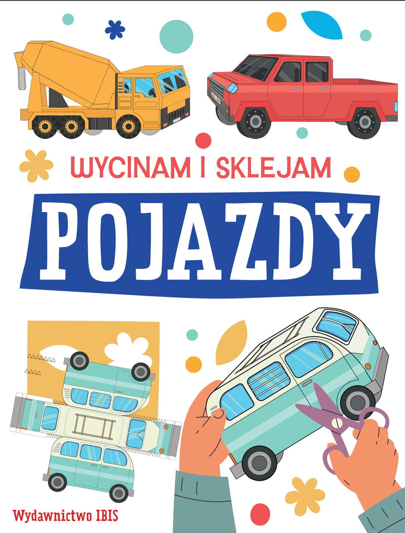 POJAZDY.WYCINAM I SKLEJAM