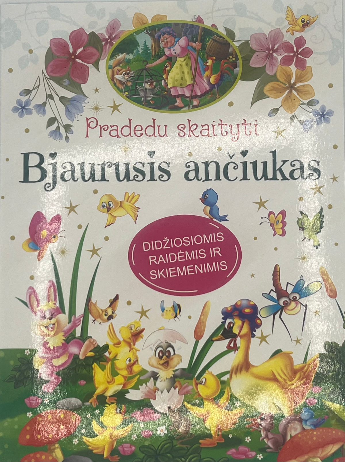 Pradedu skaityti. Bjaurusis ančiukas. Didžiosiomis raidėmis ir skiemen ...